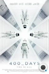 400 дней / 400 Days (2015) L2 400 дней / 400 Days (2015) L2