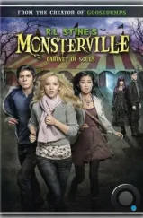 Монстервилль / R.L. Stine's Monsterville: Cabinet of Souls (2015) Монстервилль / R.L. Stine's Monsterville: Cabinet of Souls (2015)