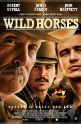 Дикие лошади / Wild Horses (2014) Дикие лошади / Wild Horses (2014)