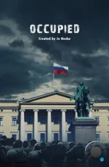 Оккупированные / Occupied (2015) Оккупированные / Occupied (2015)
