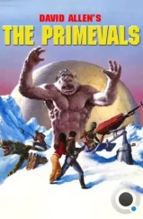 Первобытные / The Primevals (2023) Первобытные / The Primevals (2023)