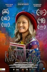 Выбор Руби / Ruby's Choice (2022) Выбор Руби / Ruby's Choice (2022)