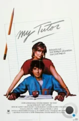 Мой наставник / My Tutor (1983) Мой наставник / My Tutor (1983)