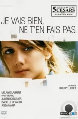 Не волнуйся, у меня всё нормально / Je vais bien, ne t'en fais pas (2006) L1 Не волнуйся, у меня всё нормально / Je vais bien, ne t'en fais pas (2006) L1