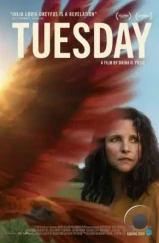 Тьюздей / Tuesday (2023) Тьюздей / Tuesday (2023)