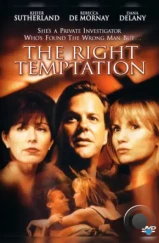 Страсть / The Right Temptation (2000) Страсть / The Right Temptation (2000)