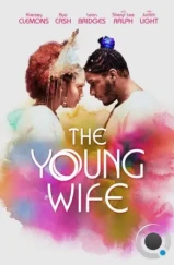 Молодая жена / The Young Wife (2023) Молодая жена / The Young Wife (2023)