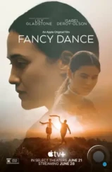 Священный танец / Fancy Dance (2023) Священный танец / Fancy Dance (2023)