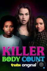 Убийственный отсчёт тел / Killer Body Count (2024) Убийственный отсчёт тел / Killer Body Count (2024)