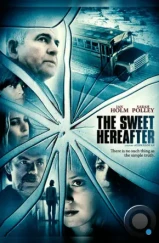 Славное будущее / The Sweet Hereafter (1997) Славное будущее / The Sweet Hereafter (1997)