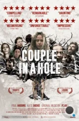 Пара в норе / Couple in a Hole (2015) Пара в норе / Couple in a Hole (2015)