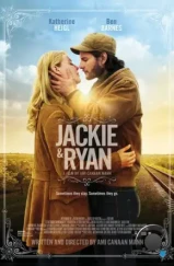 Джеки и Райан / Jackie & Ryan (2014) Джеки и Райан / Jackie & Ryan (2014)