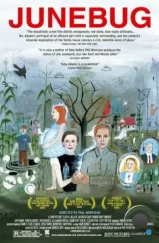 Июньский жук / Junebug (2005) Июньский жук / Junebug (2005)