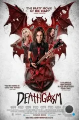 Смертельный оргазм / Deathgasm (2015) Смертельный оргазм / Deathgasm (2015)
