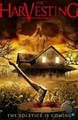 Жатва / The Harvesting (2018) Жатва / The Harvesting (2018)