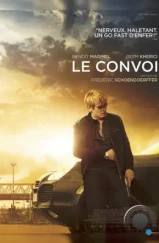 Конвой / Le convoi (2015) Конвой / Le convoi (2015)