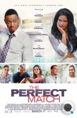 Идеальный выбор / The Perfect Match (2016) L Идеальный выбор / The Perfect Match (2016) L