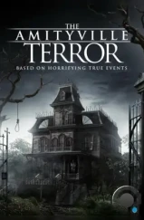 Амитивилль: Террор / The Amityville Terror (2016) Амитивилль: Террор / The Amityville Terror (2016)