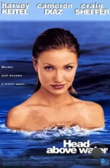 Как удержаться на плаву / Head Above Water (1996) Как удержаться на плаву / Head Above Water (1996)