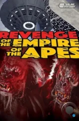 Месть империи обезьян / Revenge of the Empire of the Apes (2023) Месть империи обезьян / Revenge of the Empire of the Apes (2023)