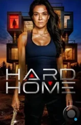 Сложный дом / Hard Home (2023) Сложный дом / Hard Home (2023)