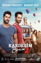 Мой брат — 2 / Kardesim Benim 2 (2017) Мой брат — 2 / Kardesim Benim 2 (2017)
