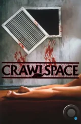 Затаившийся / Crawlspace (1986) Затаившийся / Crawlspace (1986)