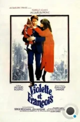 Виолетта и Франсуа / Violette & François (1977) L1 Виолетта и Франсуа / Violette & François (1977) L1