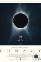 Безумие / Lunacy (2024) Безумие / Lunacy (2024)