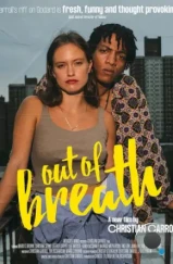 Я не могу дышать / Out of Breath (2022) Я не могу дышать / Out of Breath (2022)
