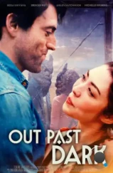 Во тьме / Out Past Dark (2024) Во тьме / Out Past Dark (2024)