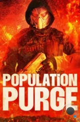 Чистка населения / Population Purge (2024) Чистка населения / Population Purge (2024)