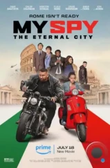 Мой шпион: Вечный город / My Spy: The Eternal City (2024) Мой шпион: Вечный город / My Spy: The Eternal City (2024)
