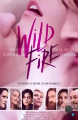 Дикий огонь / Wild Fire (2023) Дикий огонь / Wild Fire (2023)