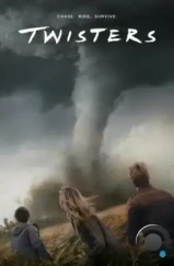 Смерч 2 / Twisters (2024) Смерч 2 / Twisters (2024)
