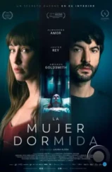 Спящая / La mujer dormida (2024) Спящая / La mujer dormida (2024)