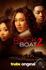 Под ударом 2 / Rock the Boat 2 (2024) Под ударом 2 / Rock the Boat 2 (2024)
