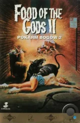 Пища богов 2 / Food of the Gods II (1988) Пища богов 2 / Food of the Gods II (1988)