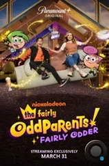 Волшебные покровители: Ещё волшебнее / The Fairly Oddparents: Fairly Odder (2022) Волшебные покровители: Ещё волшебнее / The Fairly Oddparents: Fairly Odder (2022)