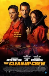 Команда зачистки / The Clean Up Crew (2024) Команда зачистки / The Clean Up Crew (2024)
