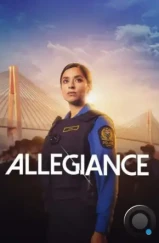 Верность / Allegiance (2024) Верность / Allegiance (2024)