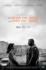 За рекой, в тени деревьев / Across the River and Into the Trees (2022) За рекой, в тени деревьев / Across the River and Into the Trees (2022)