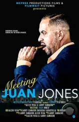 Встречайте, Хуан Джонс / Meeting Juan Jones (2020) Встречайте, Хуан Джонс / Meeting Juan Jones (2020)