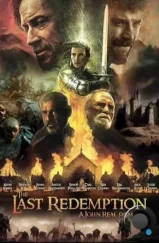 Последнее искупление / The Last Redemption (2023) Последнее искупление / The Last Redemption (2023)