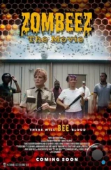 Зомбопчёлы / Zombeez (2024) Зомбопчёлы / Zombeez (2024)