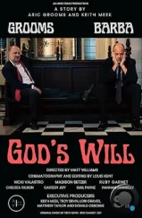 Божья воля / God's Will (2023) Божья воля / God's Will (2023)