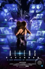 Чужие: Расширенная версия / Aliens Expanded (2024) Чужие: Расширенная версия / Aliens Expanded (2024)