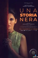 Тёмная история / Una storia nera (2024) Тёмная история / Una storia nera (2024)