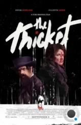 Чаща / The Thicket (2024) Чаща / The Thicket (2024)