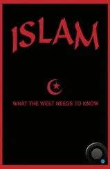 Ислам: Что необходимо знать Западу / Islam: What the West Needs to Know (2006) L1 Ислам: Что необходимо знать Западу / Islam: What the West Needs to Know (2006) L1